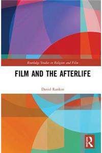 Film and the Afterlife