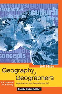 GEOGRAPHY & GEOGRAPHERS 6TH EDITION