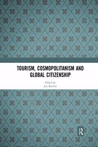 Tourism, Cosmopolitanism and Global Citizenship