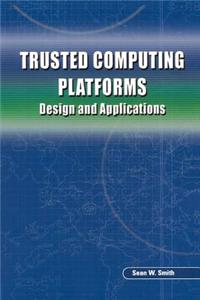 Trusted Computing Platforms