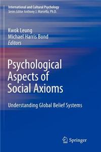 Psychological Aspects of Social Axioms