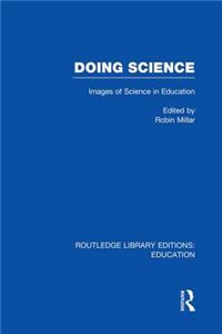 Doing Science (Rle Edu O)