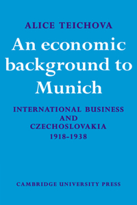 Economic Background to Munich
