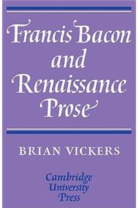 Francis Bacon and Renaissance Prose