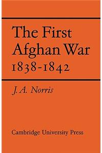 First Afghan War 1838-1842