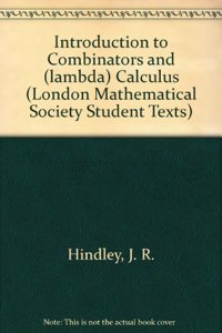 Introduction to Combinators and (lambda) Calculus