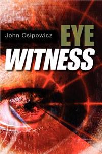 Eye Witness