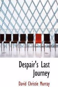 Despair's Last Journey