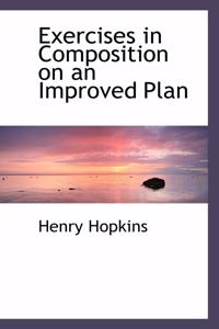 Exercises in Composition on an Improved Plan