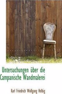 Untersuchungen Uber Die Campanische Wandmalerei