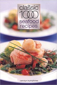 Classic 1000 Seafood Recipes