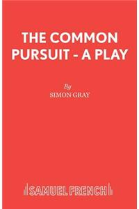 Common Pursuit - A Play