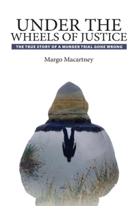 Under the Wheels of Justice