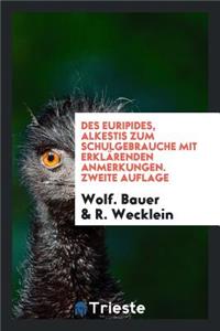 Alkestis; Zum Schulgebrauche