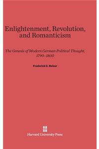 Enlightenment, Revolution, and Romanticism