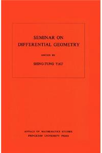 Seminar on Differential Geometry
