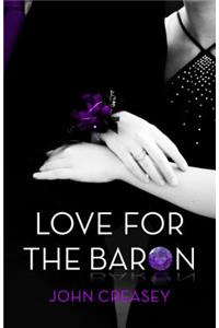 Love for the Baron: (writing as Anthony Morton)