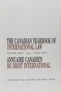 The Canadian Yearbook of International Law, Vol. 31, 1993