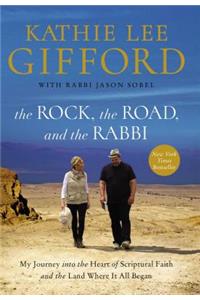 Rock, the Road, and the Rabbi