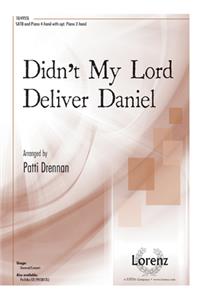 Didn't My Lord Deliver Daniel