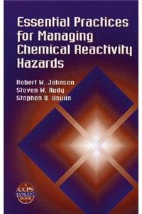 Essential Practices for Managing Chemical Reactivity Hazards