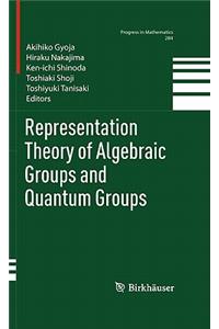 Representation Theory of Algebraic Groups and Quantum Groups