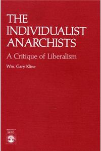 The Individualist Anarchists