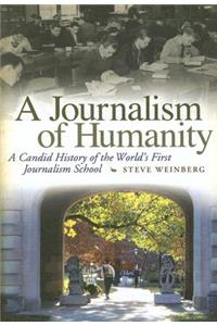 A Journalism of Humanity