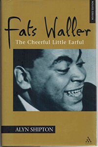 Fats Waller: The Cheerful Little Earful (Bayou Jazz Lives S.)