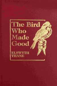 Bird Who Made Good