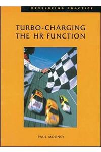 Turbo-charging the HR Function