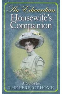 An Edwardian Housewife's Companion