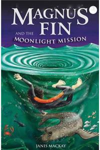 Magnus Fin and the Moonlight Mission