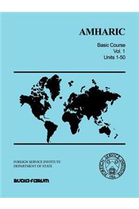 Amharic Basic Course Vol. 1