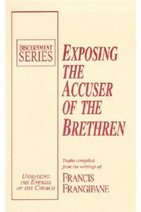 Exposing the Accuser of the Brethren