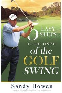 5 Easy Steps to the Finish of the Golf Swing