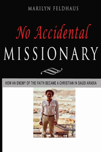 No Accidental Missionary