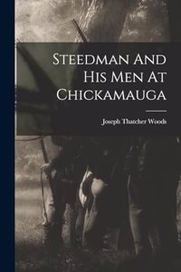Steedman And His Men At Chickamauga