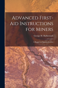 Advanced First-aid Instructions for Miners