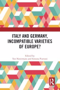 Italy and Germany, Incompatible Varieties of Europe?