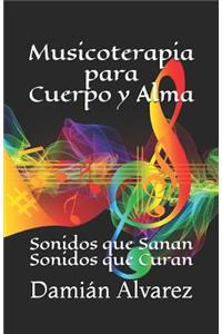 Musicoterapia para Cuerpo y Alma