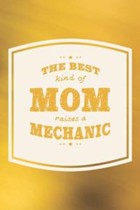 The Best Kind Of Mom Raises A Mechanic