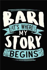 Bari It's where my story begins