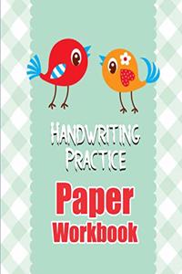 Handwriting Practice Paper Workbook
