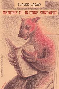 Memorie Di Un Cane Randagio