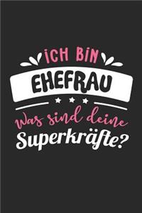 Ich Bin Ehefrau Was Sind Deine Superkräfte?