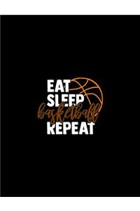 Eat Sleep Basketball Repeat