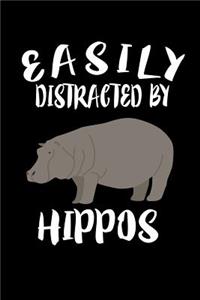 Easily Distracted By Hippos