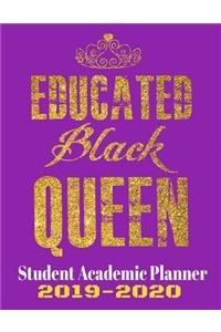 Educated Black Queen Student Academic Planner 2019-2020