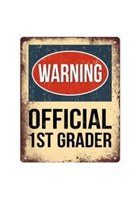 Warning Official 1st Grader
